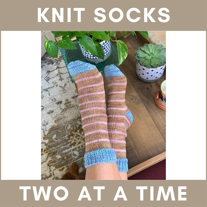 Two-at-a-Time Sock Workshop — May 2024