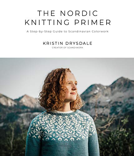 Nordic Knitting Primer (Kristin Drysdale)