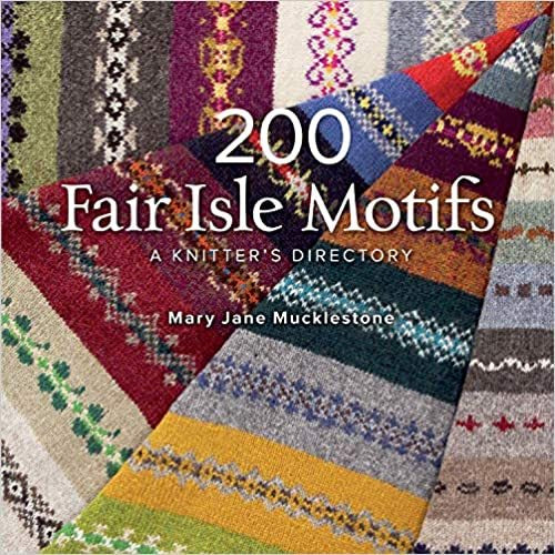 200 Fair Isle Motifs (Mary Jane Mucklestone)