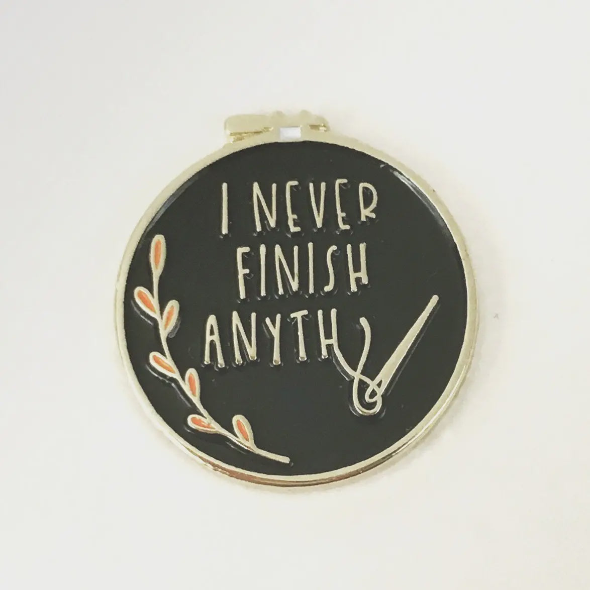 "I Never Finish Anything" Needleminder BLACK