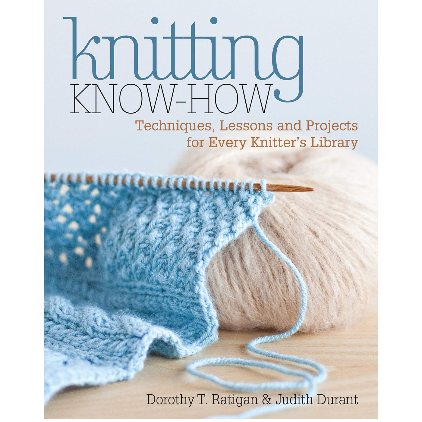 Knitting Know-How (Dorothy Ratigan and Judith Durant)