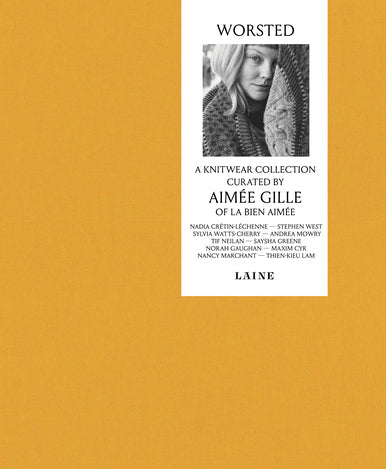 Worsted: A Knitwear Collection Curated by Aimée Gille
