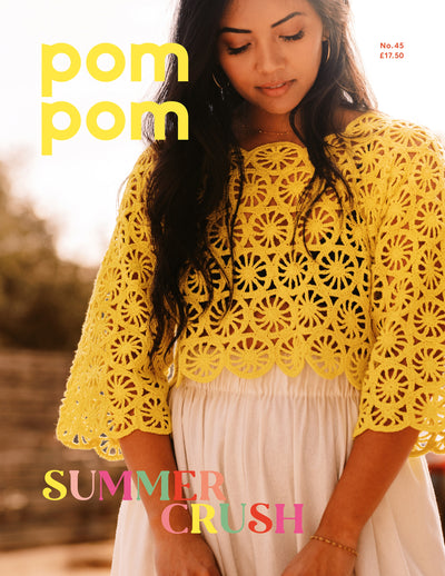 Pompom Quarterly 45, Summer 2023