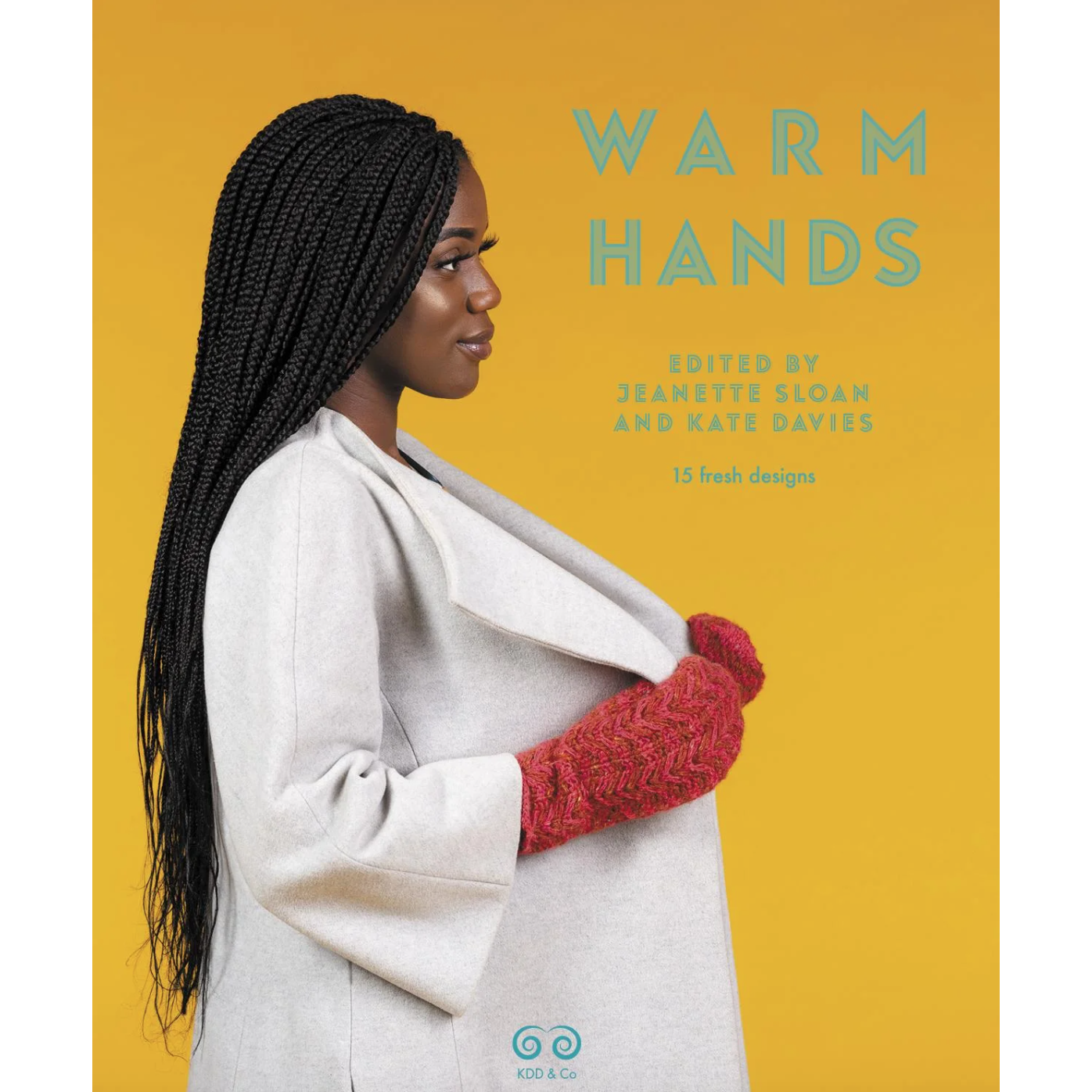 Warm Hands (Jeanette Sloan and Kate Davies)
