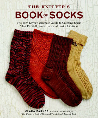 Knitter's Book of Socks (Clara Parkes)