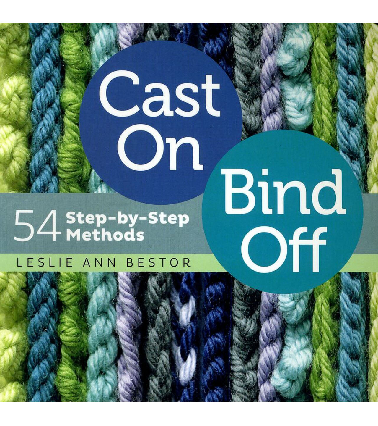 Cast On Bind Off (Leslie Ann Bestor)