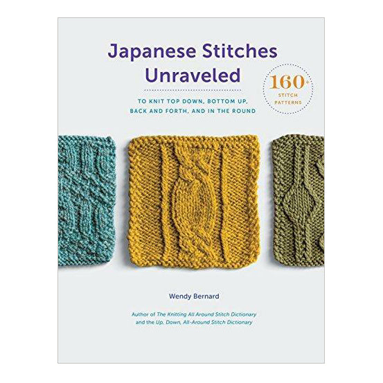 Japanese Stitches Unraveled (Wendy Bernard)